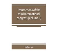 Transactions of the third International congress for the history of religions (Volume II)