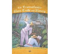 Transatlantic Slave Trade and Slavery, The : New Directions in Teaching and Learning