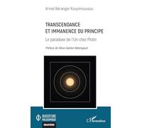 Transcendance et Immanence du Principe: Le paradoxe de l’Un chez Plotin (Ouverture Philosophique)