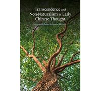Transcendence and Non-Naturalism in Early Chinese Thought
