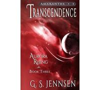 Transcendence: Aurora Rising Book Three (Amaranthe)