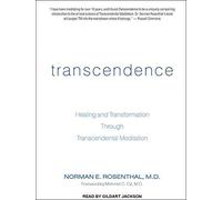 Transcendence: Healing and Transformation Through Transcendental Meditation by Norman E. Rosenthal (2011-08-08)
