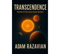 Transcendence: World of Twin Suns Solar Systems