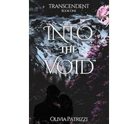 Transcendent: Into the Void: 1 (The Transcendent Trilogy)