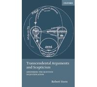 Transcendental Arguments and Scepticism: Answering the Question of Justification