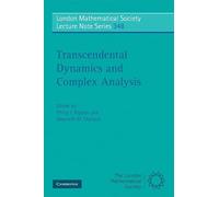 Transcendental Dynamics and Complex Analysis (London Mathematical Society Lecture Note Series, Series Number 348)