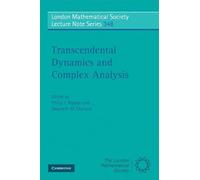 Transcendental Dynamics and Complex Analysis (London Mathematical Society Lecture Note Series, Series Number 348)