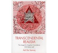 Transcendental Realism: The Image-art of Egoless Coincidence with Reality Itself