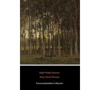Transcendentalists Collection (Illustrated): Walden, Walking, Self-Reliance and Nature