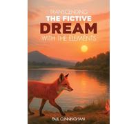 Transcending the Fictive Dream with the Elements