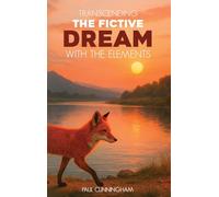 Transcending the Fictive Dream with the Elements
