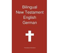 Transcripture Intern - Bilingual New Testament English - German - New - P555z