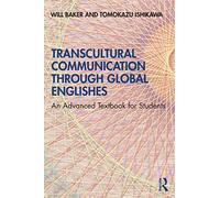 Transcultural Communication Through Global Englishes