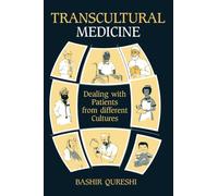 Transcultural Medicine : Dealing with patients from different cultures