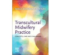 Transcultural Midwifery Practice: Concepts, Care and Challenges