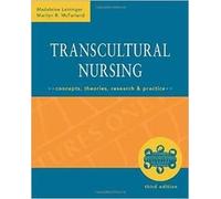 Transcultural Nursing: Concepts, Theories, Research & Practice, Third Edition