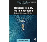 Transdisciplinary Marine Research: Bridging Science and Society (Earthscan Oceans)