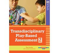Transdisciplinary Play-based Assessment