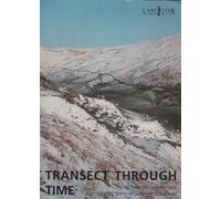 Transect Through Time : The Archaeological Landscape of the Shell North Western Ethylene Pipeline
