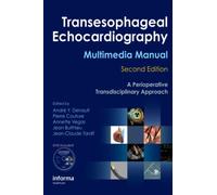 Transesophageal Echocardiography Multimedia Manual : A Perioperative Transdisciplinary Approach