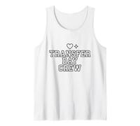 Transfer Day Crew Wake Pray Transfer Day IVF Support Day Tank Top