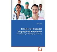 Transfer of Hospital Engineering Knowhow: from Germany to Developing Countries
