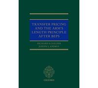 Transfer Pricing and the Arm's Length Principle After BEPS
