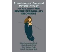 Transference-Focused Psychotherapy for Adolescents with Severe Personality Disorders