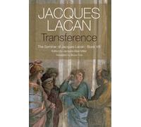 Transference : The Seminar of Jacques Lacan, Book VIII