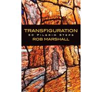 Transfiguration: 50 Pilgrim Steps