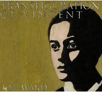 Transfiguration of Vincent by M. Ward