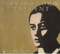 Transfiguration Of Vincent by Ward, M. [Music CD]