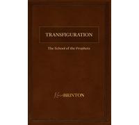 Transfiguration: The School of the Prophets