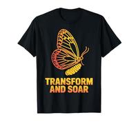 Transform and Soar Butterfly Design - Inspirational T-Shirt