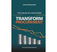 Transform Procurement: The Value of E-Auctions
