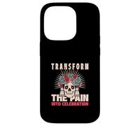 Transform The Pain Into Celebration (Mexican Graphic) Case for iPhone 14 Pro