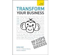 Transform Your Business: The ultimate practical guide to business transformation (Teach Yourself)