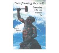 (Transform Your Self: Becoming Who You Want to be * *) By Steve Andreas (Author) Paperback on (Nov , 2002)