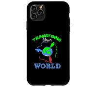 Transform Your World Motivational Empowerment Design Case for iPhone 11 Pro Max