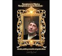 Transforma tu mente y transforma tu cuenta bancaria:: Escribe, publica y monetiza sin gastar dinero