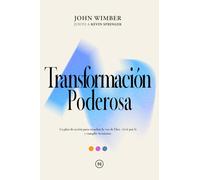 Transformación Poderosa: Tu plan de acción para escuchar la voz de Dios, vivir por fe y cumplir Su misión. (Serie de libros poderosos)