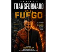 TRANSFORMADO EN EL FUEGO