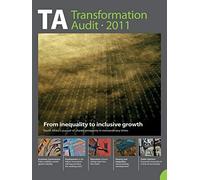 Transformation Audit 2011. From Inequality to Inclusive Growth