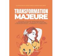 Transformation Majeure: Découvre le pouvoir transformateur des 22 Arcanes majeurs : un voyage initiatique vers la découverte de soi, la guérison et la renaissance.