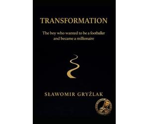 TRANSFORMATION: The boy who wanted to be a footballer and became a millionaire