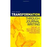 Transformation through Journal Writing by Jane Wood ( 2012 ) Paperback