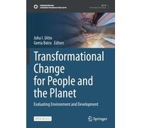 Transformational Change for People and the Planet : Evaluating Environment and Development