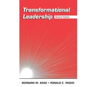 Transformational Leadership: A Comprehensive Review of Theory and Research