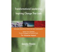 Transformational Leadership: Inspiring Change That Lasts