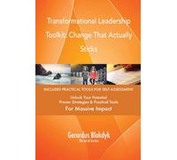 Transformational Leadership Toolkit: Change That Actually Sticks